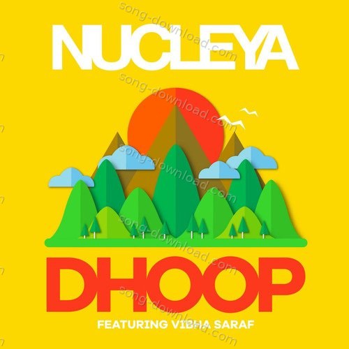 Dhoop Nucleya MP3 Download